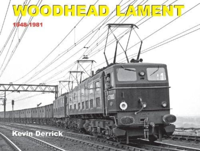 Book cover of: Woodhead Lament 1948-1981