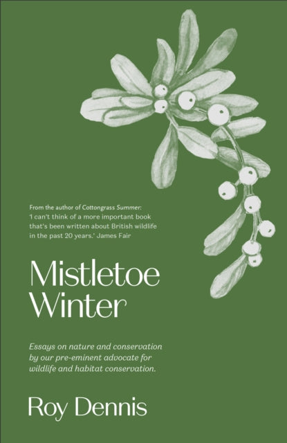 Book cover of: Mistletoe Winter. By: Roy H. Dennis