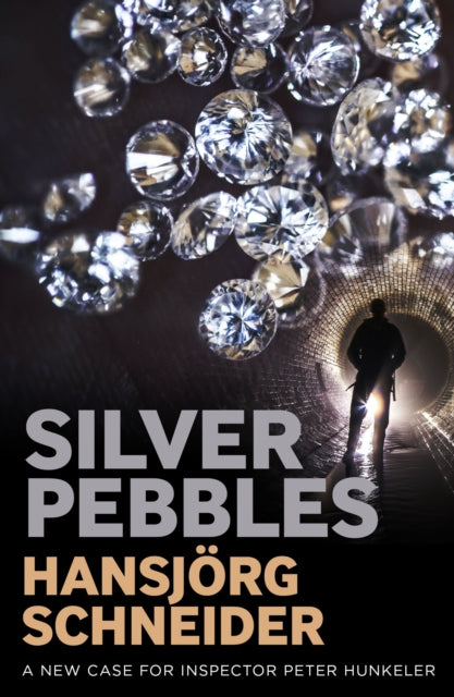 Book cover of: Silver Pebbles. By: Hansjörg Schneider