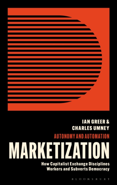 Book cover of: Marketization. By: Ian Greer
