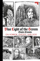 Book cover of: Blue Light of the Screen. By: Claire Cronin