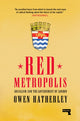 Book cover of: Red Metropolis. By: Owen Hatherley