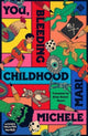 Book cover of: You, Bleeding Childhood. By: Michele Mari