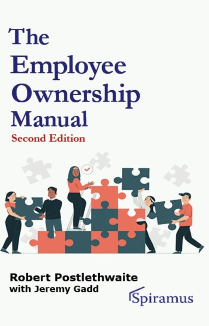 Book cover of: Employee Ownership Manual. By: Robert Postlethwaite