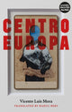 Book cover of: Centroeuropa. By: Vincente Luis Mora