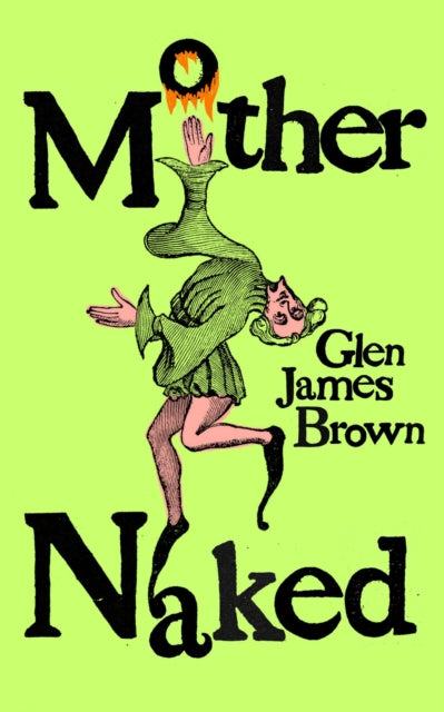 Mother Naked 9781913512484 Glen James Brown