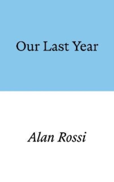 Book cover of: Our Last Year