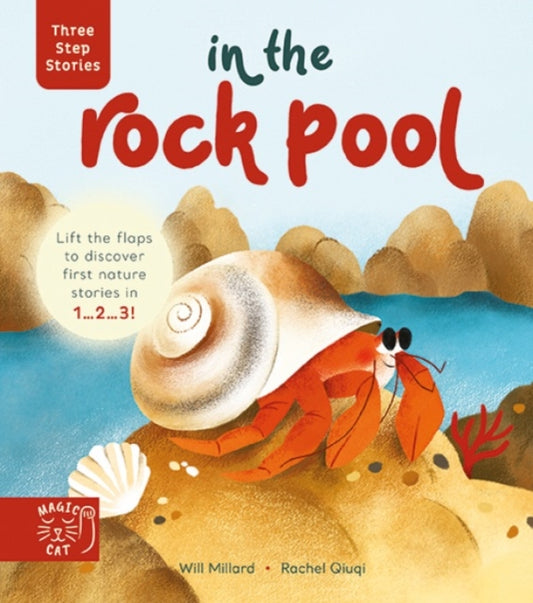 Book cover of: Three Step Stories: In the Rock Pool. By: Will Millard