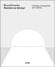 Book cover of: Scandinavian Residence Design. By: Li Aihong