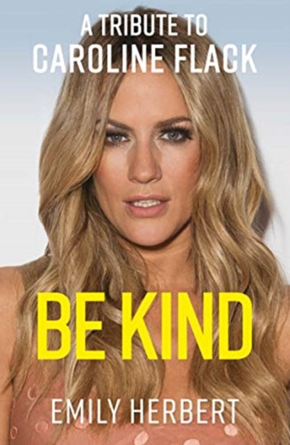 Book cover of: Be Kind. By: Emily Herbert