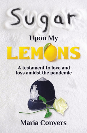 Sugar Upon My Lemons