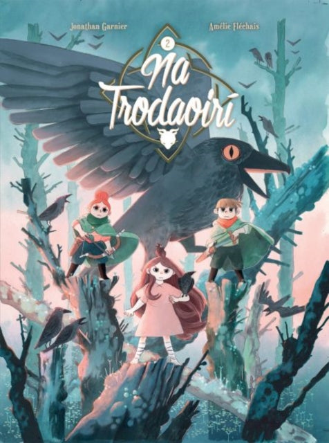 Book cover of: Na Trodaoiri: An Bhruid Dhubh. By: Jonathan Garnier