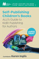 Book cover of: Self-Publishing a Children’s Book. By: Alliance Of Independent Authors