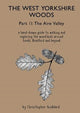 West Yorkshire Woods - Part 2: The Aire Valley 9781913625023 Christopher Goddard