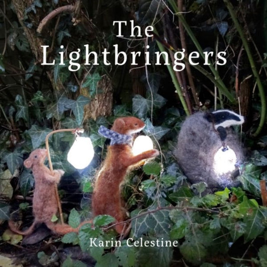 Book cover of: Lightbringers. By: Karin Celestine