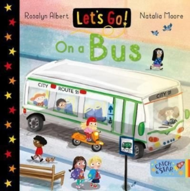 Let's Go! On a Bus 9781913639556 Rosalyn Albert