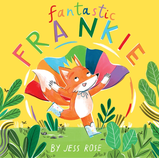 Book cover of: Fantastic Frankie. By: Jess Rose