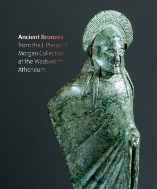 Book cover of: Figures from the Fire: J. Pierpont Morgan's Ancient Bronzes at the Wadsworth Atheneum Museum of Art. By: Lisa Brody