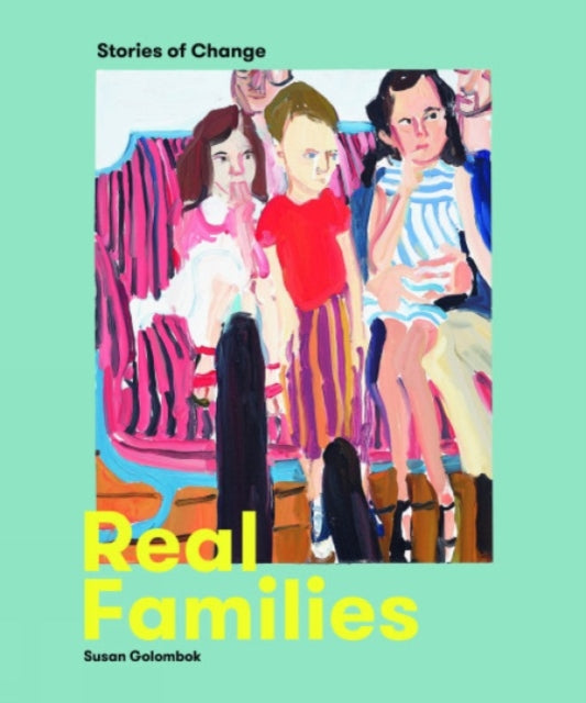 Book cover of: Real Families. By: Susan Golombok