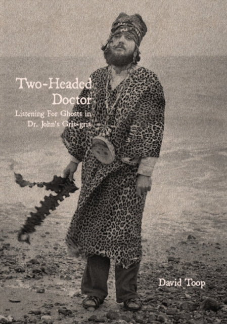 Book cover of: Two-Headed Doctor. By: David Toop