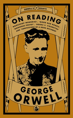 Orwell on Reading