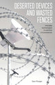 Book cover of: Deserted Devices and Wasted Fences. By: Dani Ploeger