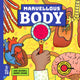 Book cover of: Marvellous Body. By: Jane Wilsher