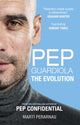 Pep Guardiola: The Evolution 9781913759155 Martí Perarnau