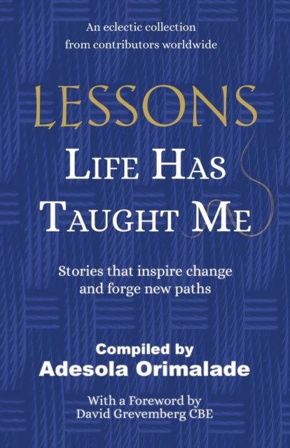 Book cover of: Lessons Life Has Taught Me