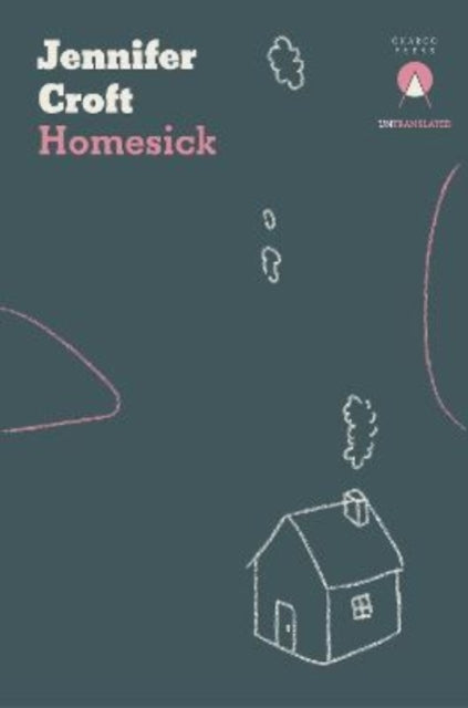 Book cover of: Homesick. By: CROFT