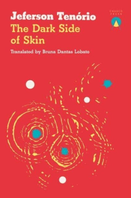 Dark Side of Skin 9781913867737 Jeferson Tenorio