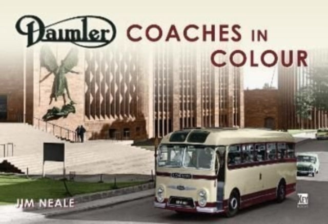 Book cover of: Daimler Coaches in Colour. By: Jim Neale