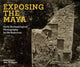 Book cover of: Exposing the Maya