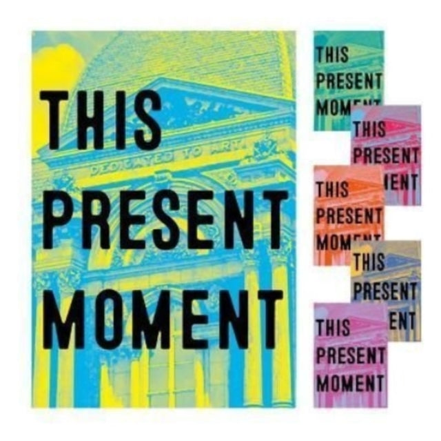 Book cover of: This Present Moment. By: Mary Savig