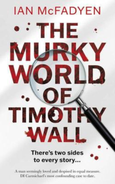 Book cover of: Murky World of Timothy Wall. By: Ian McFadyen