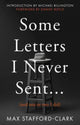 Book cover of: Some Letters I Never Sent.... By: Max Stafford-Clark