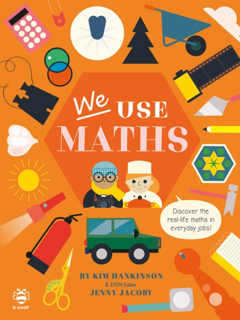 Book cover of: We Use Maths. By: Kim Hankinson