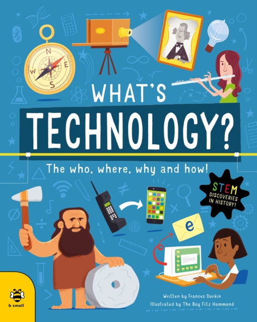 Book cover of: What's Technology?. By: Frances Durkin