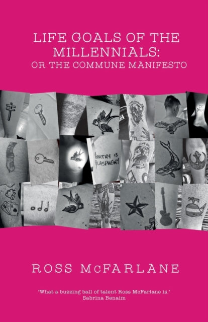 Book cover of: Life Goals of the Millennials or The Commune Manifesto. By: Ross McFarlane
