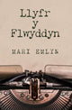 Book cover of: Llyfr y Flwyddyn. By: Mari Emlyn