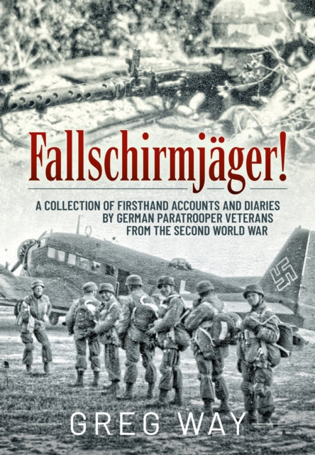 Book cover of: Fallschirmjager!. By: Greg Way