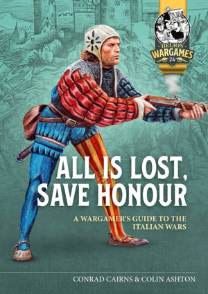 All is Lost, Save Honour