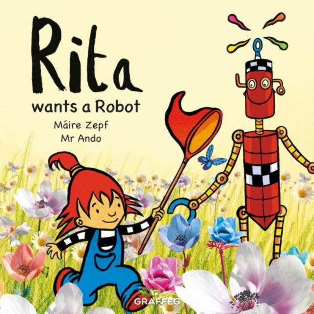 Book cover of: Rita wants a Robot. By: Máire Zepf