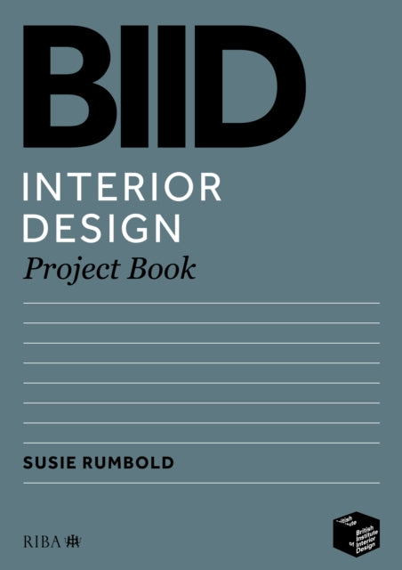 Book cover of: BIID Interior Design Project Book. By: Susie Rumbold