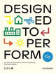 Book cover of: Designed to Perform. By: Tom Dollard
