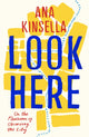 Book cover of: Look Here. By: Ana Kinsella