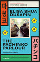 Pachinko Parlour 9781914198168 Élisa Shua Dusapin