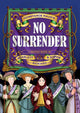 Book cover of: No Surrender. By: Sophie Rickard