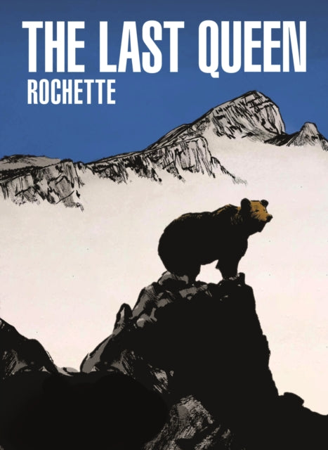 Book cover of: Last Queen. By: Jean-Marc Rochette