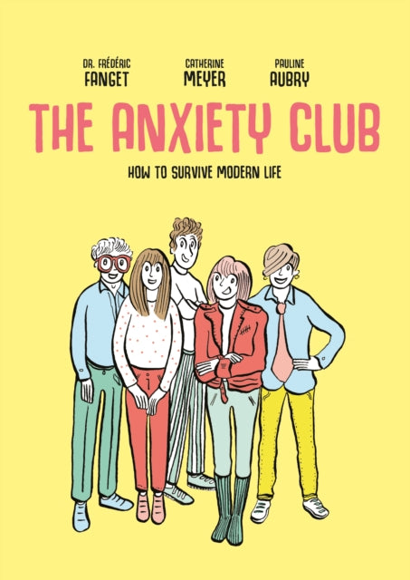 Book cover of: Anxiety Club. By: édéric Fanget